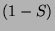 $\displaystyle (1 - S)$