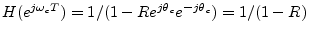$ H(e^{j\omega_c T})
=1/(1-Re^{j\theta_c}e^{-j\theta_c})=1/(1-R)$
