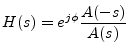 $\displaystyle H(s) = e^{j\phi} \frac{A(-s)}{A(s)}
$