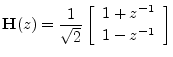 $\displaystyle \mathbf{H}(z) = \frac{1}{\sqrt{2}}\left[\begin{array}{c} 1+z^{-1} \\ [2pt] 1-z^{-1} \end{array}\right]
$