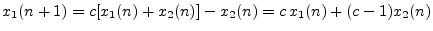 $\displaystyle x_1(n+1) = c[x_1(n) + x_2(n)] - x_2(n) = c\,x_1(n) + (c-1) x_2(n)
$