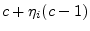 $\displaystyle c+\eta_i (c-1)$