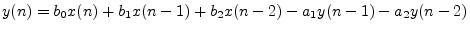 $ y(n) = b_0 x(n) + b_1 x(n - 1) + b_2 x(n - 2) - a_1 y(n - 1) - a_2 y(n - 2)$