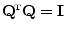 $ \mathbf{Q}^{\!\hbox{\tiny T}}\mathbf{Q}= \mathbf{I}$