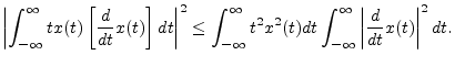 $\displaystyle \left\vert\int_{-\infty}^\infty t x(t) \left[\frac{d}{dt}x(t)\rig...
...) dt \int_{-\infty}^\infty \left\vert\frac{d}{dt}x(t)\right\vert^2 dt. \protect$