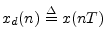 $ x_d(n) \isdef x(nT)$