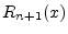 $ R_{n+1}(x)$