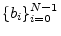 $ \{b_i\}_{i=0}^{N-1}$