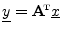 $ \underline{y}= \mathbf{A}^{\!\hbox{\tiny T}}\underline{x}$