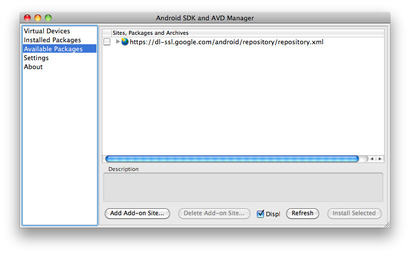 The Android SDK and AVD Manager is used to download SDK packages for particular versions of the Android OS.