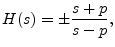 $\displaystyle H(s) = \pm\frac{s+p}{s-p},
$