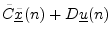 $\displaystyle {\tilde C}\underline{{\tilde x}}(n) + D\underline{u}(n)$
