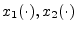 $ x_1(\cdot),x_2(\cdot)$