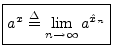 $\displaystyle \zbox {a^x \isdef \lim_{n\to\infty} a^{{\hat x}_n}}
$